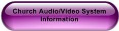 Church Audio/Video System Information